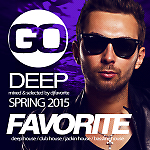 DJ Favorite - Go Deep! (Spring 2015 Mix)