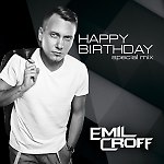 Emil Croff - Birthday Mix (Lovely Tracks for All Time)