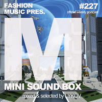 Mini Sound Box Volume 227 (Weekly Mixtape)