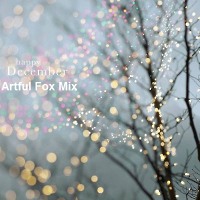 Artful Fox - Happy December Mix Vol. I