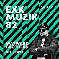 Wayward Brothers - No Secrets (Radio Edit)