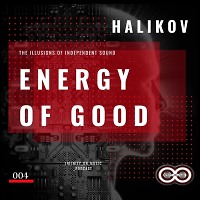 DJ HALIKOV - Energy of Good #4 (INFINITY ON MUSIC)