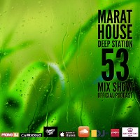 Marat House - Deep Station 53 2017