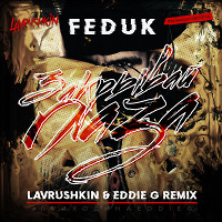 Feduk - Закрывай глаза (Lavrushkin & Eddie G Remix) 