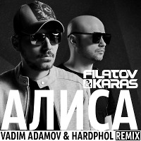  Filatov & Karas - Алиса (Vadim Adamov & Hardphol Remix) 