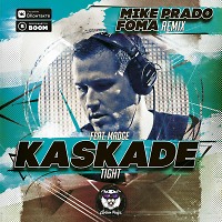 Kaskade feat. Madge - Tight (Mike Prado & Foma Remix) (Radio Edit)