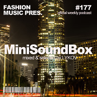 Dj Lykov - Mini Sound Box Volume 177 (Weekly Mixtape)