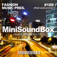 Dj Lykov - Mini Sound Box Volume 188 (Weekly Mixtape) 