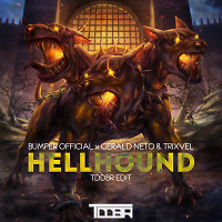 Bumper Official x Gerald Neto & Trixvel - Hellhound (TDDBR Edit)