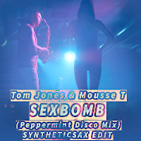 Tom Jones & Mousse T vs. Syntheticsax - Sex Bomb (Peppermint Disco Mix)
