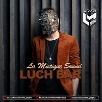 LM SOUND - La Mistique Sound - LUCH Bar - 14.02.2021