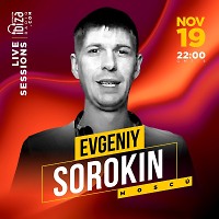 Evgeniy Sorokin - Live Sessions@ESTACION IBIZA RADIO (Bogotá Colombia) (19.11.22)