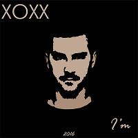 XOXX - I'm (Original Mix) 