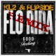 Flo-Rida - Good Feeling (KL2 & Flipside Remix)