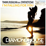 Timian, Rusalina feat. Syntheticsax - I'm falling for you (Original mix)