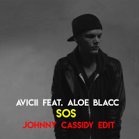 Avicii feat. Aloe Blacc x Binayz - SOS (Johnny Cassidy Edit)