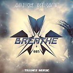 Alex Heat - Breathe (Episode 005)