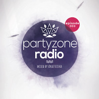 Partyzone Radio 003 - Mixed By Anasteisha