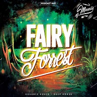 FAIRY FORREST Podcast №01