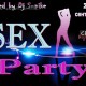 =Sex Party= - Mixed by Dj S-nike