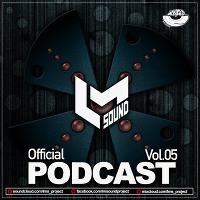 LM SOUND - Official Podcast 05
