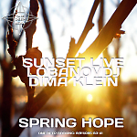 Sunset Live ft. LobanovDj & Dima Klein-Spring Hope (Mix)