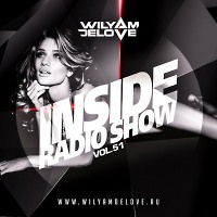 INSIDE RADIO SHOW by DJ WILYAMDELOVE #51