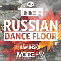 TDDBR - Russian Dance Floor #052 (Special Guest Mix by Kaminsky)