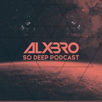 ALXBRO - So Deep Podcast (Special For Radio Energy Episode 5)