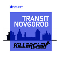 Killercash - Transit Novgorod