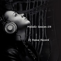 Melodic Session 03