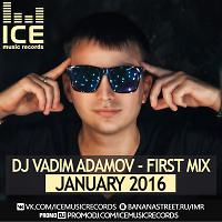 DJ Vadim Adamov - First mix (January 2016)