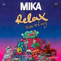 MIKA - Relax (INNOXI Radio Edit)