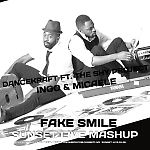 Dancekraft feat. The Shy Project vs. Ingo & Micaele - Fake Smile (SUNSET LIVE MASHUP)