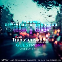 Transsensation - Guestport - One Love Mix