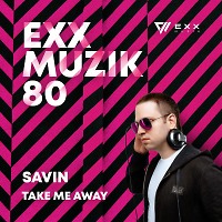Savin - Take Me Away (Dub Mix)
