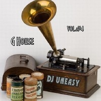 DJ Uneasy - G House vol. #4