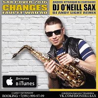 Dj O'Neill Sax - Changes (Dj Andy Light Remix) [Faul & Wad Ad COVER 2016]