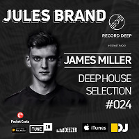 Deep House Selection #024 Guest Mix Jules Brand (Record Deep)