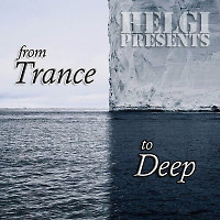 Helgi - From Trance To Deep #1