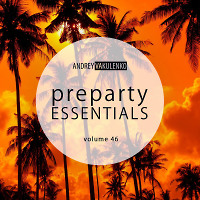 Preparty Essentials volume 46