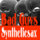 Syntheticsax - Bad guys (original mix)