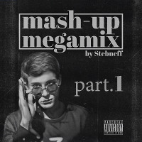 Mash-up MEGAMIX #1