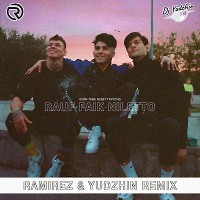 Rauf & Faik, Niletto - Если Тебе Будет Грустно (Ramirez & Yudzhin Radio Edit)