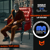 LM SOUND - Megapolis Night 18.07.2023