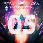 DJ BPMline - EDM Mix Show 05 (Love Session)