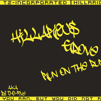 Hillarious Grove - Run on the run Pt.1 (instrumental)