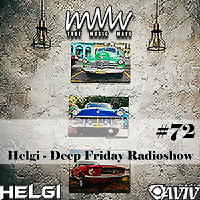 Deep Friday Radioshow #72