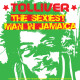 TOLLIVER - "THE SEXIEST MAN IN JAMAICA"