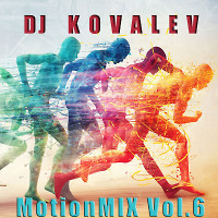 DJ Kovalev - MotionMix Vol.6 [2019] {no jingle}